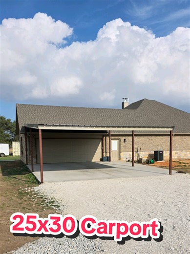 Built a 25x30 Metal Carport in Parker County