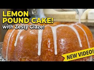 The Best Lemon Pound Cake Recipe — Never Dry, Never Dense!