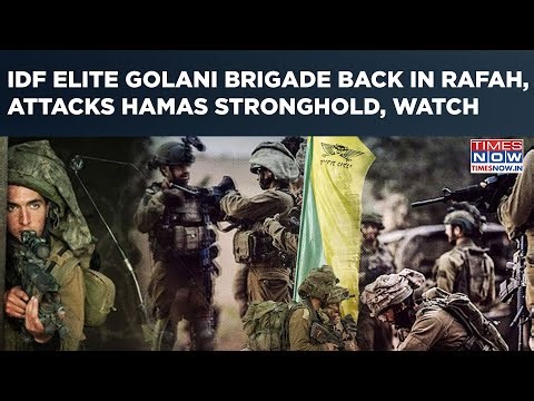 IDF Elite Golani Brigade Storms Back In Rafah, Attacks Hamas Stronghold| On Cam-Air Raids, Ground Op