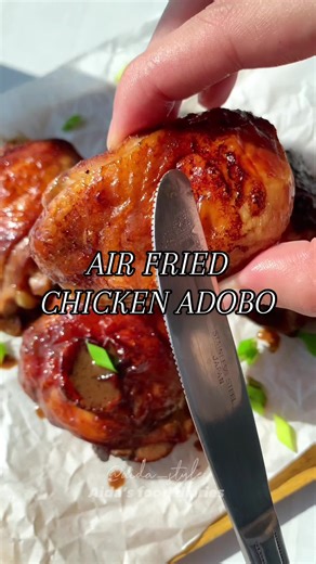 Air Fried Chicken Adobo Recipe: Delicious and Easy Filipino Dish