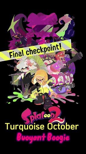 Buoyant Boogie - Turquoise October (Final Checkpoint) #splatoon #splatoonost #fyp #splatoon2 #squidsisters
