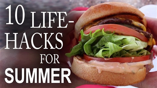 10 Summer Life Hacks You Can’t Miss