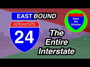 I-24 EASTBOUND: The Entire Interstate