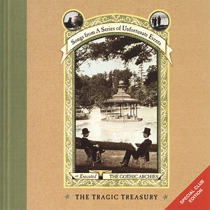 The Gothic Archies - The Tragic Treasury: Songs From "A Series Of Unfortunate Events"