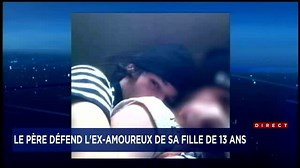 Amour interdit: le père de la jeune fille atterré