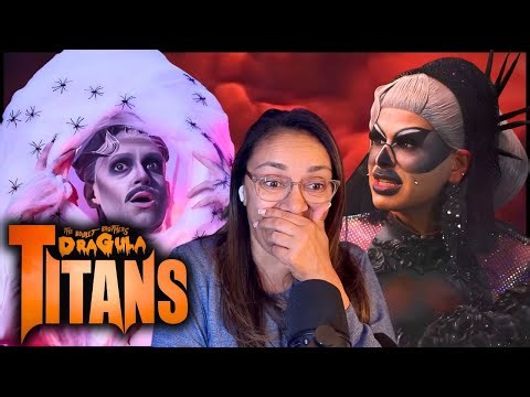DRAGULA TITANS SEASON 2 EPISODE 3 REACTION