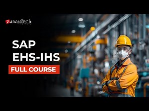 SAP EHS-IHS Training Full Course | ZaranTech