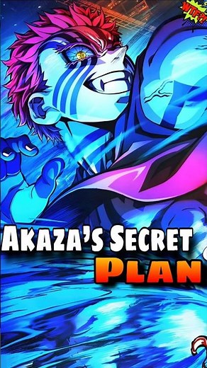 Akaza’s Ultimate Battle Strategy Explained 😈