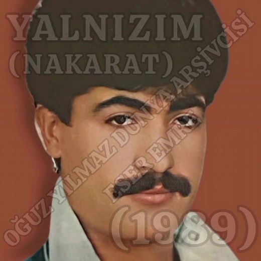 OĞUZ YILMAZ - YALNIZIM NAKARAT (1989) COMPACT DISC DIGITAL AUDIO