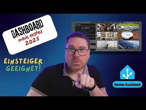 Home Assistant : So erstellst du dein erstes Home Assistant Dashboard! 🏠✨ ( Einsteiger ready )
