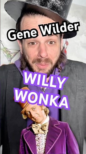 Gene Wilder is Willy Wonka