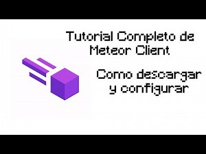 Tutorial completo sobre Meteor Client