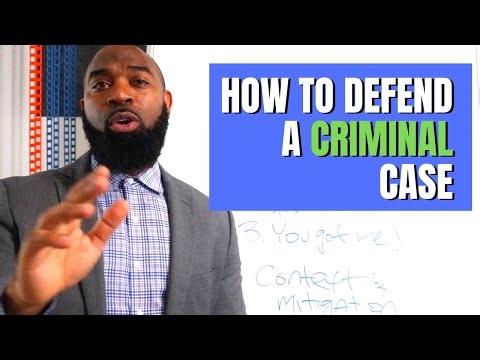 How to Defend A Criminal Case