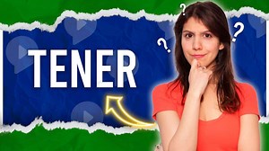 Tener conjugation: 8 chunks to remember tener in Spanish!
