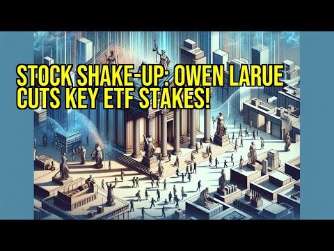 Owen LaRue Cuts FPE Holdings by 5.2% | Daily Finance News For September 26, 2025