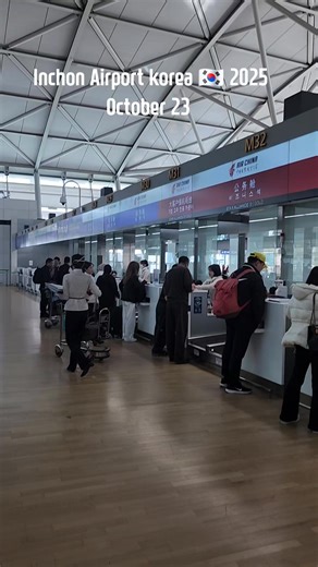 Inchon Airport korea 🇰🇷 fly for China 🇨🇳 2025 October 23 | Talat masood