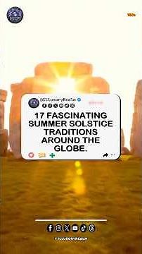 ☀️ Global Summer Solstice Traditions Revealed! 🌍