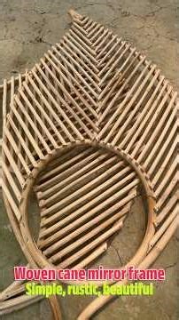 Handmade Cane Mirror Frame | Traditional Craft | DIY Rustic Home Decor