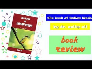 the book of Indian birds by Dr. Salim Ali book review 🐦🐦