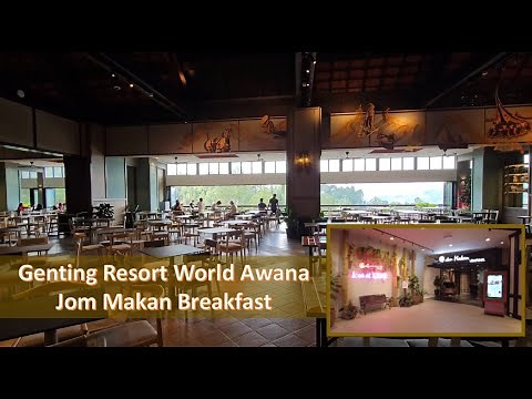 Jom Makan Breakfast | Genting Resort World Awana