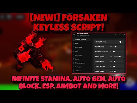 [NEW!] FORSAKEN *KEYLESS* SCRIPT - INFINITE STAMINA, AUTO GEN, AUTO BLOCK, AIMBOT AND MORE!