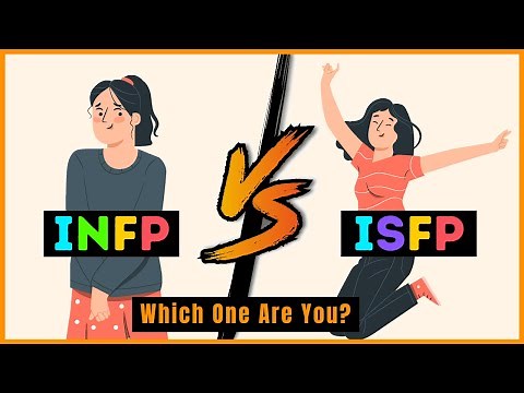 INFP vs ISFP | The Differences Between INFP and ISFP - Which One Are You?