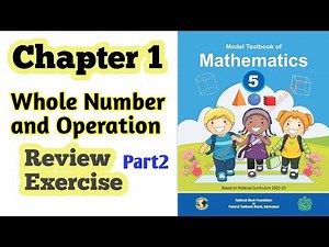 Class 5 math chapter 1 Review Exercise| part2 | whole number and operation |NBF|2024| ilmi darasgah