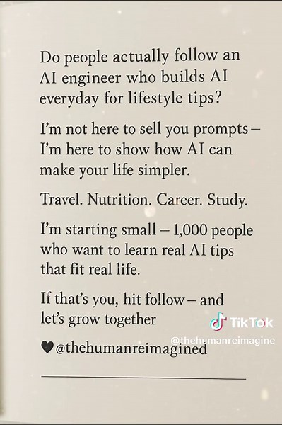 AI isn’t replacing humans, it’s upgrading how we live. I build AI for work… but I use it to simplify life. From 90 mins → 5 mins tasks. Travel. Nutrition. Career. Study. I’m building a space for 1,000 people who want real AI Human hacks that work in real life. Follow if you’re one of them. Let’s build the community and grow stronger future together @thehumanreimagined