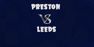 Preston North End vs Leeds / Highlights & Goals Video
