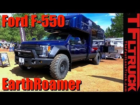 2017 EarthRoamer XV-LTS Ford F-550: The Ultimate $500,000 Off-Road RV?