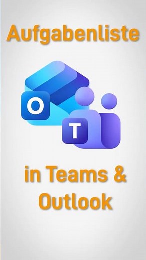 🤩 Teams & Outlook: Aufgabenliste #outlook