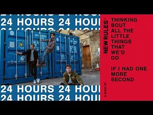 New Rules - 24 Hours (Lyric Video)