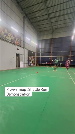 Shuttle Run Demonstration | Pre-warmup | Feb 24 #badmintoncoach #badmintoncoaching