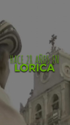 Lorica: Rescate Cultural hace 28 años