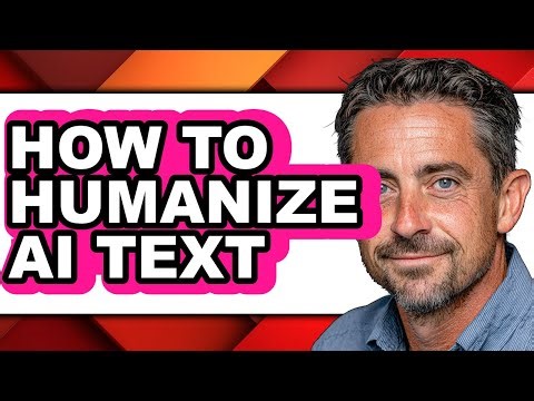 How to Humanize Ai Text - Step by Step