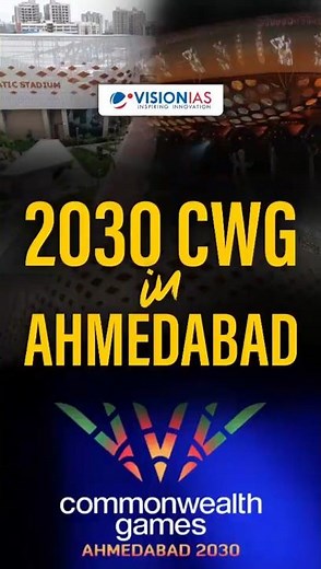 Commonwealth Games Return to India in 2030, Ahmedabad Confirmed as Host