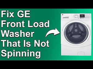 How To Fix GE Front Load Washer That Is Not Spinning (Why Is GE Front Load Washer Not Spinning?)