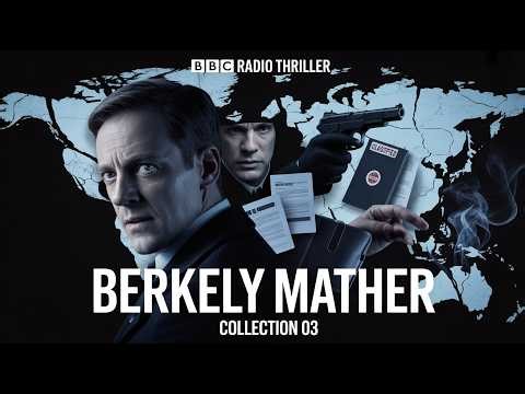 Berkely Mather - BBC Radio Thriller Collection 03