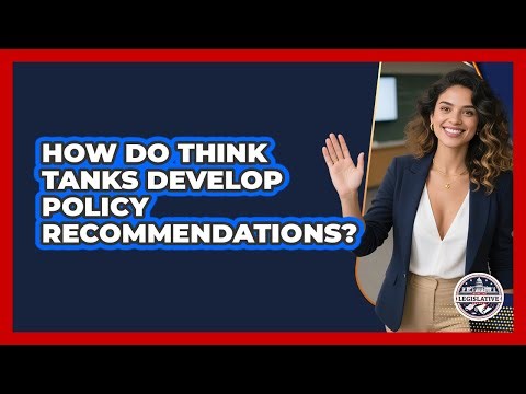 How Do Think Tanks Develop Policy Recommendations?