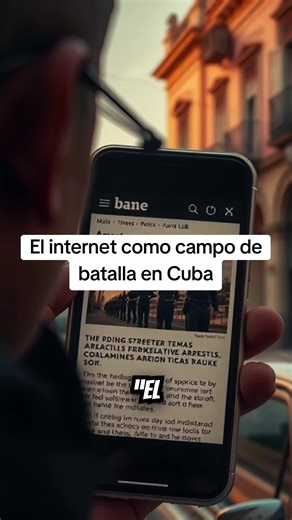El internet como campo de batalla en Cuba internet en Cuba apagones digitales control digital Cuba 11J internet redes sociales Cuba vigilancia tecnológica #Cuba #ActualidadCubana #InternetCuba #11JCuba #ControlDigital