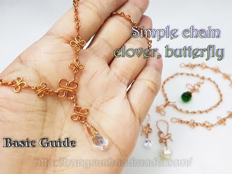 Simple chain - lucky clover leaf, butterfly - Basic Guide 521