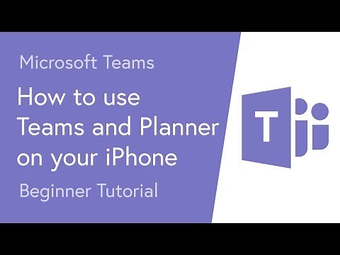 How to Use Microsoft Teams and Planner on your iPhone