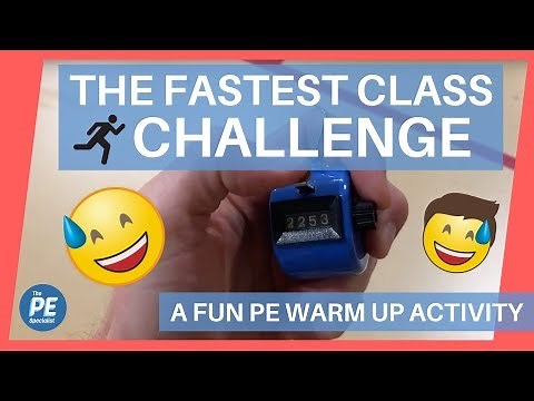 A Fun PE Warmup or Instant Activity: The Fastest Class Challenge