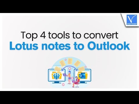 Top 4 Tools To Convert Lotus Notes To Outlook [Quick & Secure]