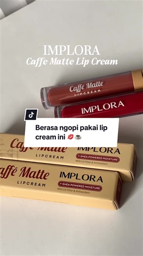 Implora Caffe Matte Lip Cream: Sensasi Ngopi di Bibir