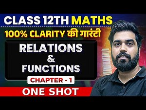 Relations and Functions Class 12 One Shot | Class 12 Maths Chapter 1 | By Gagan Makkar Sir