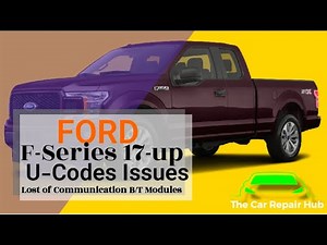 Ford Lost Communication Problems [The U-Codes]