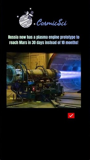 Next-Gen Plasma Propulsion: Russia’s Plan to Reach Mars Quickly #didyouknow #science #facts