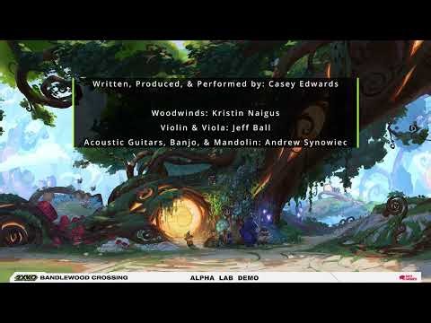 Casey Edwards - Bandlewood Crossing Theme - 2XKO Alpha Lab Demo Version