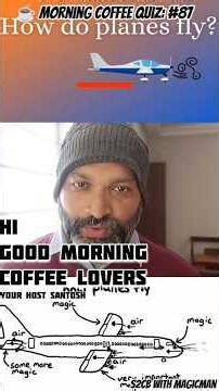 Why Planes Don’t Fall? Aerodynamics-Mechanism Explained ☕ Morning Coffee Quiz: #87